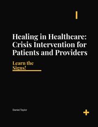 Produktbild: Healing in Healthcare- Crisis Intervention (Psychology, #1)