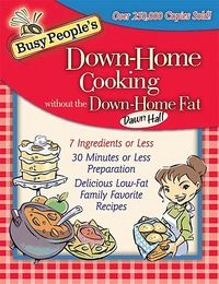 Produktbild: Busy People's Down-Home Cooking Without the Down-Home Fat