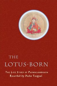 Bild vom Artikel The Lotus-Born: The Life Story of Padmasambhava vom Autor Yeshe Tsogyal