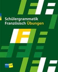 Produktbild: Sch&uuml;lergrammatik Franz&ouml;sisch
