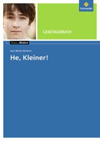 Bild vom Artikel Meyer-Dietrich: He, Kleiner!: Lesetagebuch vom Autor Inge Meyer-Dietrich