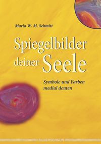 Produktbild: Spiegelbilder deiner Seele