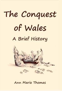 Produktbild: The Conquest of Wales (Stories of Medieval Gower, #6)
