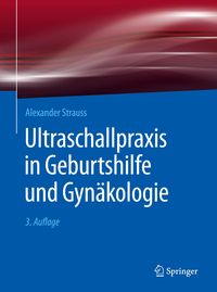Bild vom Artikel Ultraschallpraxis in Geburtshilfe und Gynäkologie vom Autor Alexander Strauss