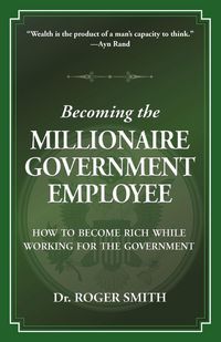 Produktbild: Becoming the Millionaire Government Employee