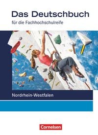 Produktbild: Das Deutschbuch 11./12. Schuljahr Sch&uuml;lerbuch. Fachhochschulreife Nordrhein-Westfalen