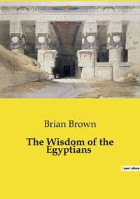 Produktbild: The Wisdom of the Egyptians