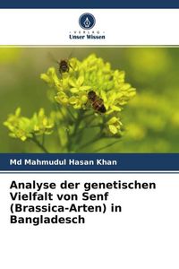 Produktbild: Analyse der genetischen Vielfalt von Senf (Brassica-Arten) in Bangladesch