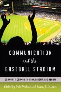 Produktbild: Communication and the Baseball Stadium