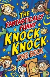 Produktbild: King, K: Fantastically Funny Knock Knock Joke Book
