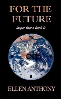 Produktbild: For the Future (The Jasper Stone Mysteries, #9)