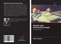 Produktbild: Model ko&iquest;a koncentrycznego