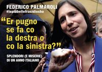 Produktbild: Er pugno se fa co la destra o co la sinistra? Splendori (e miserie) di un anno italiano