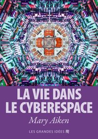 Produktbild: La vie dans le cyberespace