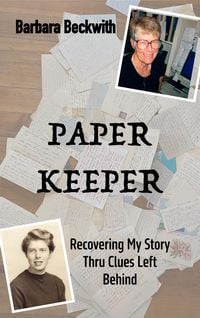 Produktbild: Paper Keeper: Recovering My Story Thru Clues Left Behind