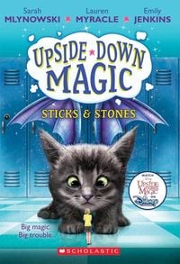 Produktbild: Sticks & Stones (Upside-Down Magic #2)