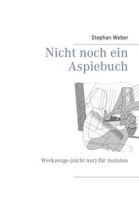 Produktbild: Nicht noch ein Aspiebuch
