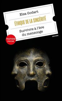 Produktbild: Ethique de la sinc&eacute;rit&eacute; : survivre &agrave; l'&egrave;re du mensonge