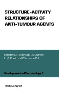 Produktbild: Structure-Activity Relationships of Anti-Tumour Agents
