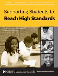 Produktbild: Supporting Students to Reach High Standards: A Step-By-Step Guide to Building a Culture of Achievement