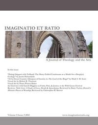 Produktbild: Imaginatio Et Ratio: A Journal of Theology and the Arts, Volume 1, Issue 2 2012