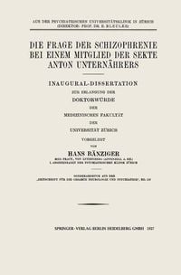 Produktbild: Die Frage der Schizophrenie bei einem Mitglied der Sekte Anton Untern&auml;hrers
