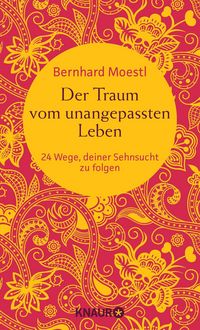 Produktbild: Der Traum vom unangepassten Leben
