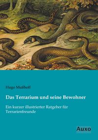Produktbild: Das Terrarium und seine Bewohner