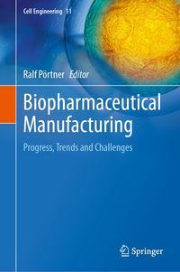 Produktbild: Biopharmaceutical Manufacturing