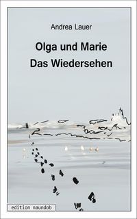 Produktbild: Olga und Marie - Das Wiedersehen