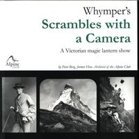 Produktbild: Berg, P: Whymper's Scrambles with a Camera