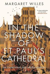 Produktbild: Willes, M: In The Shadow of St. Paul's Cathedral