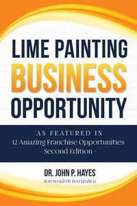 Produktbild: Lime Painting Business Opportunity: As Featured in 12 Amazing Franchise Opportunities Second Edition