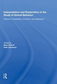 Produktbild: Interpretation And Explanation In The Study Of Animal Behavior
