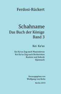Produktbild: Schahname - Das Buch der K&ouml;nige, Band 3