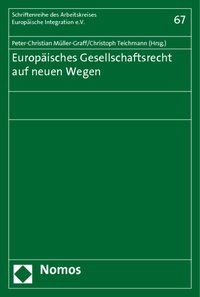 Produktbild: Europ&auml;isches Gesellschaftsrecht auf neuen Wegen