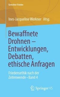 Produktbild: Bewaffnete Drohnen &ndash; Entwicklungen, Debatten, ethische Anfragen