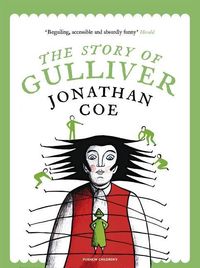 Bild vom Artikel The Story of Gulliver vom Autor Jonathan Coe