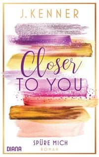 Produktbild: Closer to you (2): Sp&uuml;re mich