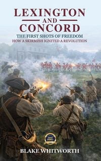 Produktbild: Lexington and Concord, The First Shots of Freedom