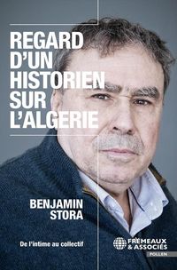 Produktbild: Regard D'Un Historien sur l'Algerie : De l'Intime au Collectif
