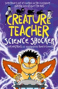 Produktbild: Watkins, S: Creature Teacher: Science Shocker