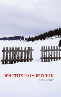 Produktbild: Den Zeitstrom brechen