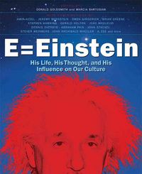 Produktbild: E = Einstein: His Life, His Thought, and His Influence on Our Culture