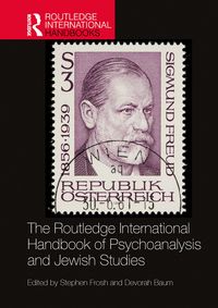 Produktbild: The Routledge International Handbook of Psychoanalysis and Jewish Studies