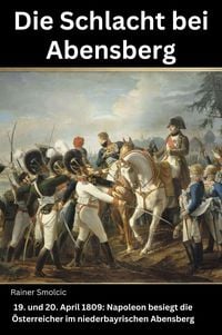 Produktbild: Die Schlacht bei Abensberg