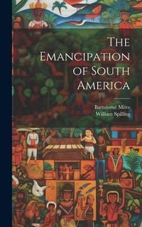 Produktbild: The Emancipation of South America
