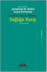 Produktbild: Yeni Bir Erdeme D&ouml;n&uuml;sen Sagliga Karsi