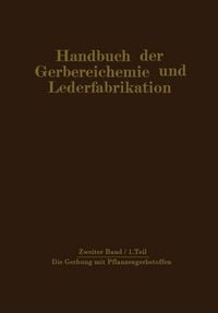 Produktbild: Die Gerbung mit Pflanzengerbstoffen