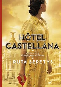 Produktbild: H&ocirc;tel Castellana : destins crois&eacute;s dans l'Espagne de Franco
